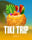 Tiki Trip