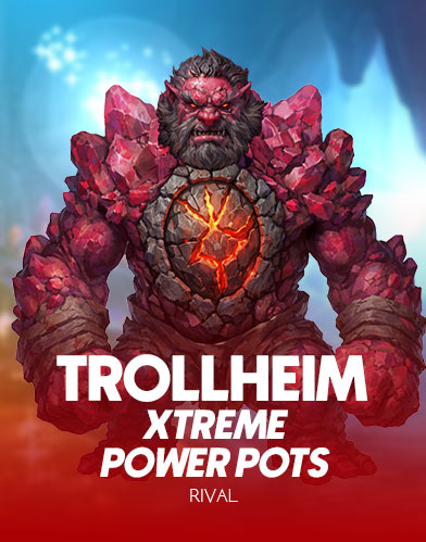 TRØLLHEIM - XTREME POWER POTS