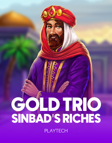 Gold Trio: Sinbad's Riches