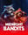 Midnight Bandits