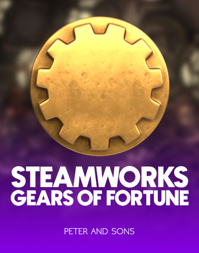Steamworks Gears of Fortune