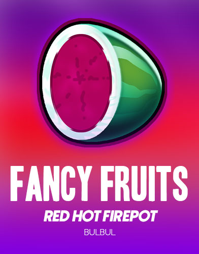 Fancy Fruits Red Hot Firepot