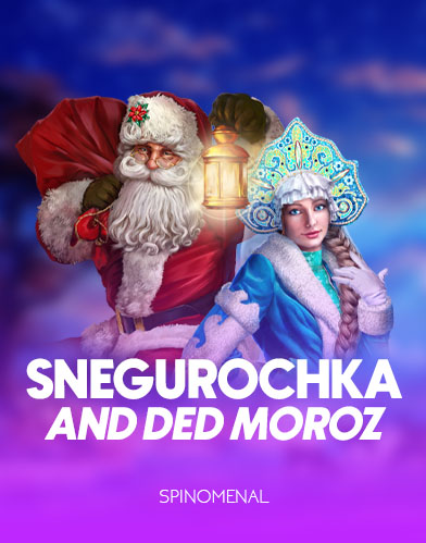 Snegurochka & Ded Moroz