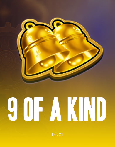 9 of a Kind