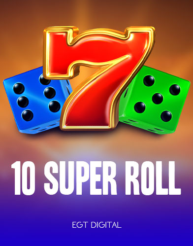 10 Super Roll