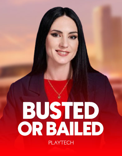 Busted or Bailed