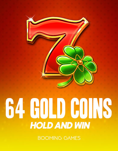 64 Gold Coins Hold and Win