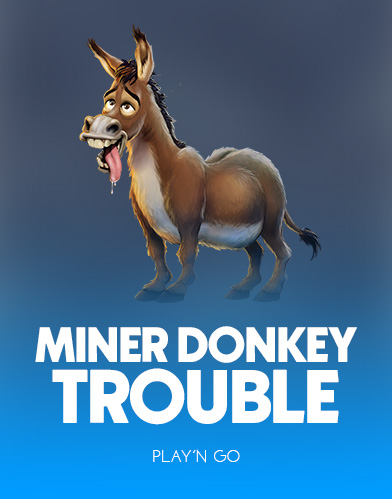 Miner Donkey Trouble