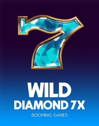 Wild Diamond 7x