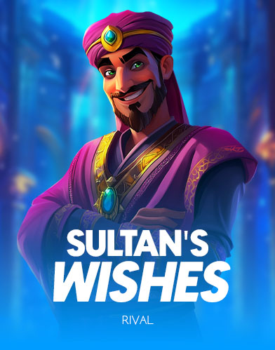 Sultan’s Wishes