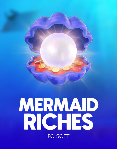 Mermaid Riches